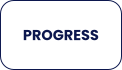 PROGRESS